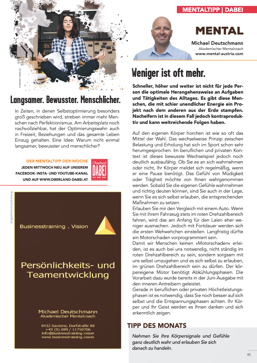 Akademischer Mentalcoach Michael Deutschmann - Mental-Kolumne - Oberland DABEI - Juli 2021 - Weniger ist oft mehr - Mentaltraining - Mentalcoaching - Mentaltrainer - Mentalcoach - Supervision - Supervisor - Hypnose - Businesstraining - Führungskräftetraining - Teamtraining - Businesscoaching - Führungskräftecoaching - Teamcoaching - Gruppendynamik